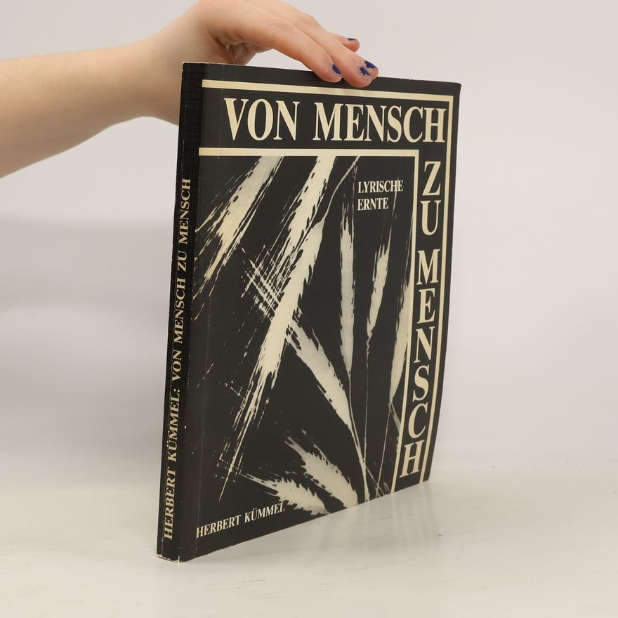 Herbert Kümmel Von Mensch zu Mensch