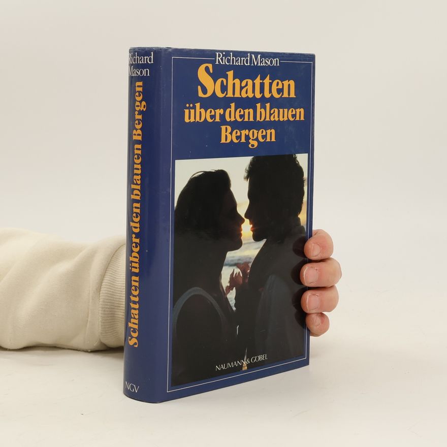 Richard Podaný Schatten über den blauen Bergen