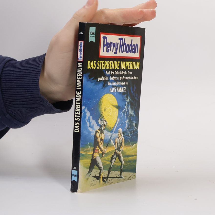 Hans Kneifel Perry Rhodan 382. Das sterbende Imperium