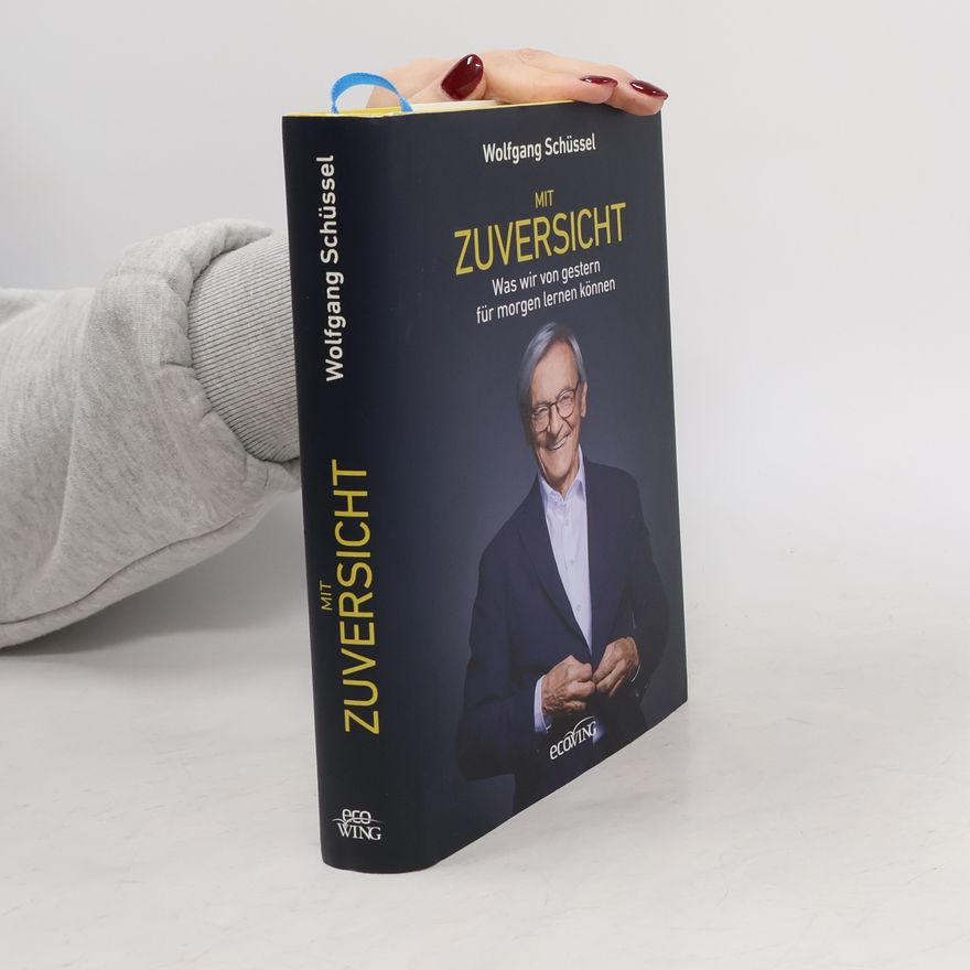Wolfgang Schüssel Mit Zuversicht