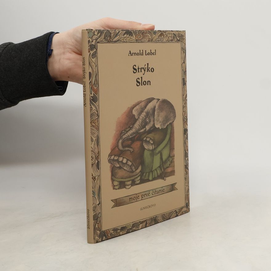 Arnold Lobel Strýko Slon