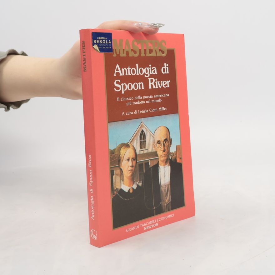 Edgar Lee Masters Antologia Spoon River