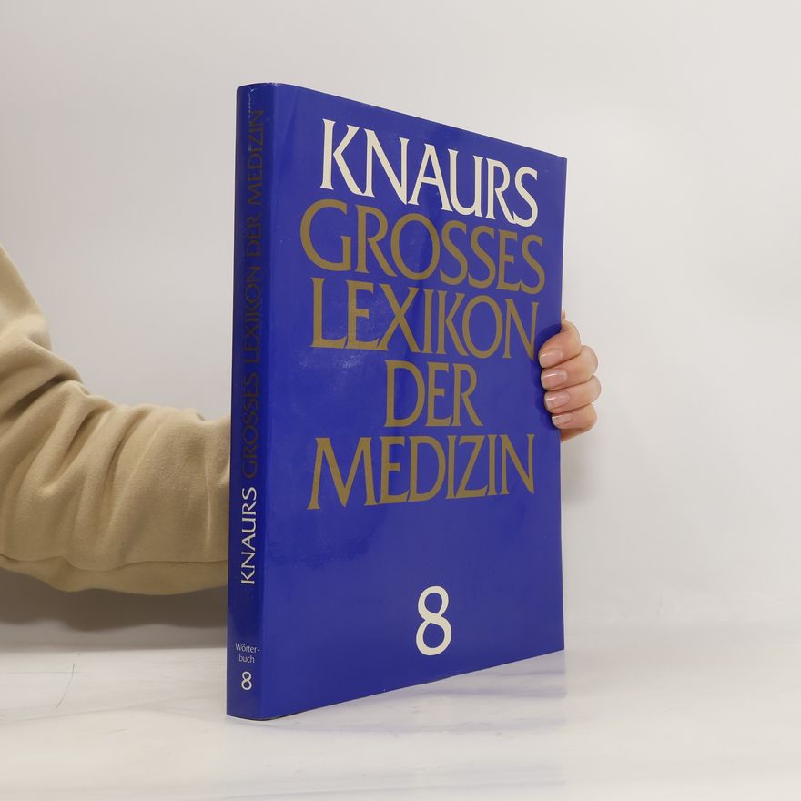 Autorenkollektiv Knaurs Grosses Lexikon der Medizin 8