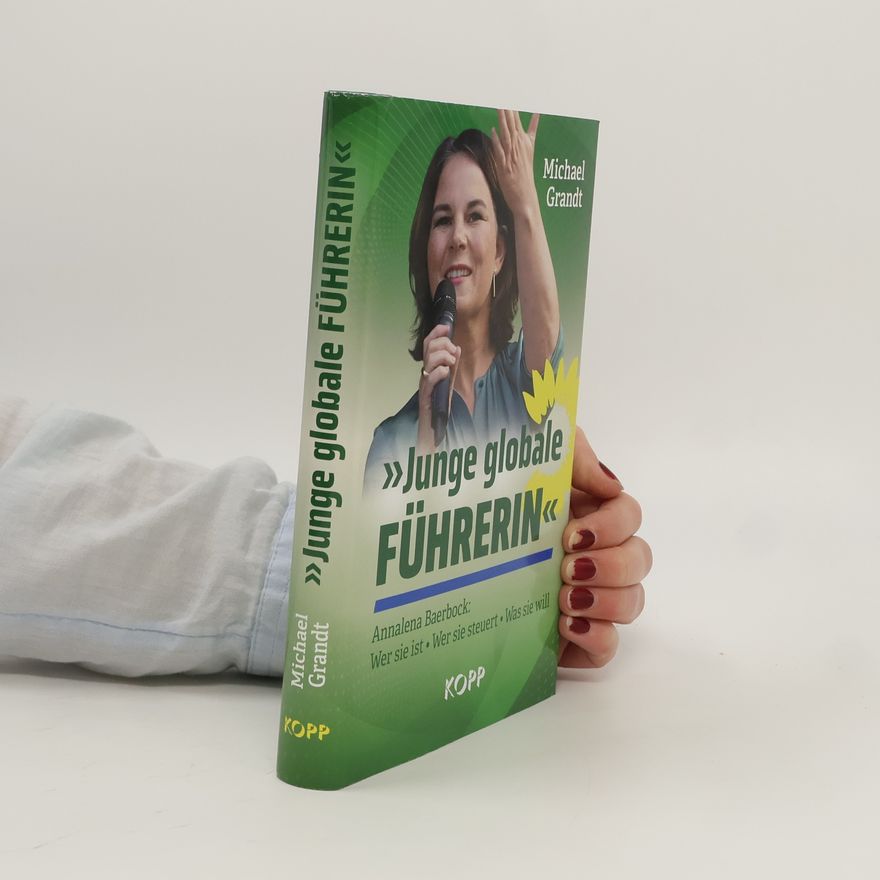 Michael Grandt »Junge globale Führerin«