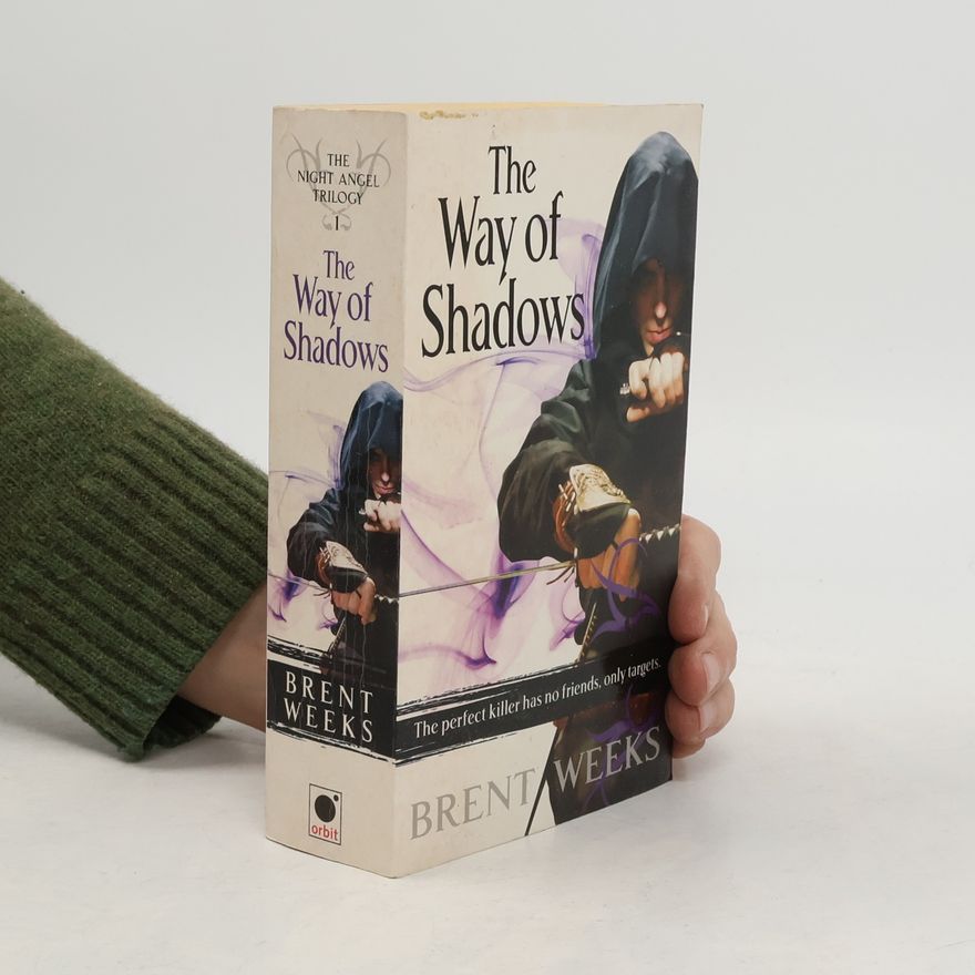 Brent Weeks The way of shadows