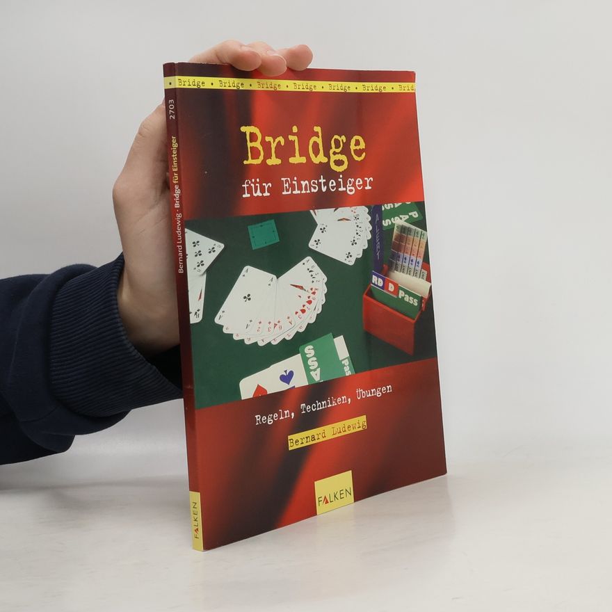 Bernard Ludewig Bridge für Einsteiger