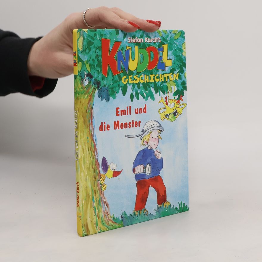 Stefan Karch Knuddelgeschichten. Emil und die Monster