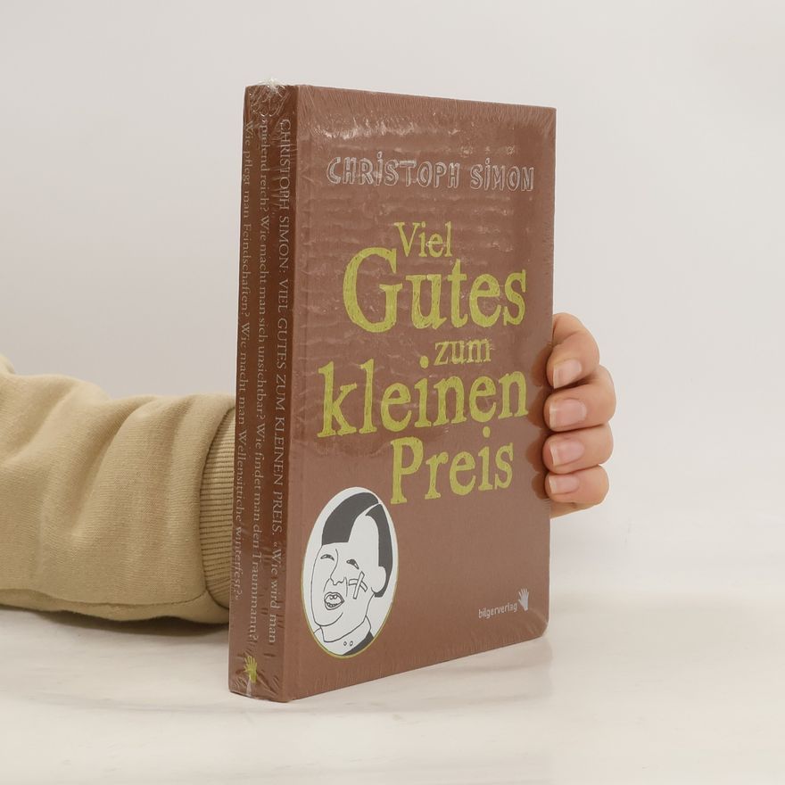 Christoph Simon Viel Gutes zum kleinen Preis