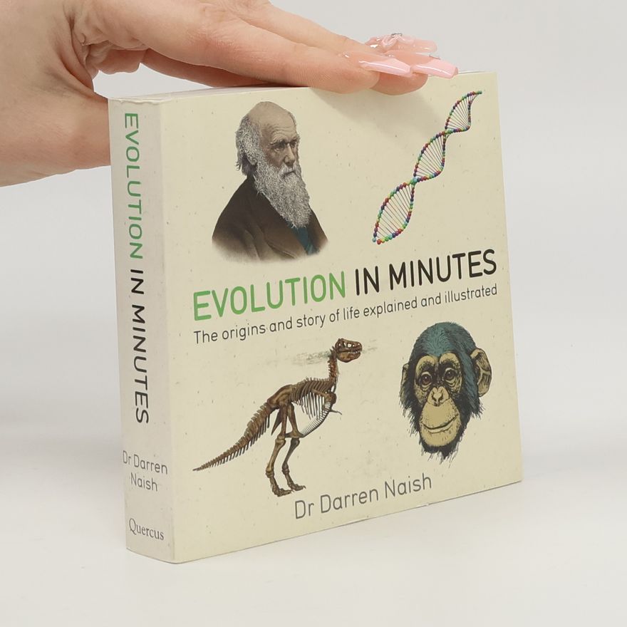 Darren Naish Evolution in Minutes