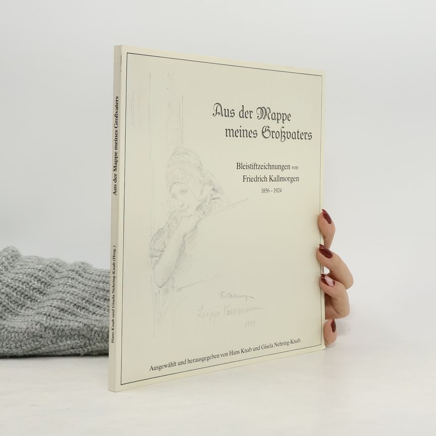 Friedrich Kallmorgen Aus der Mappe meines Grossvaters
