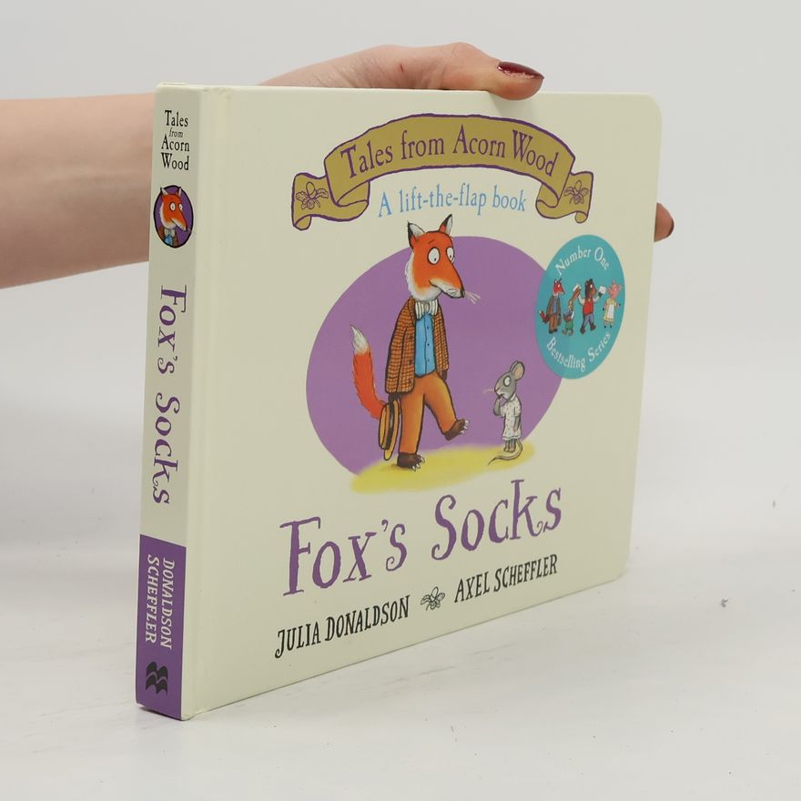 Julia Donaldson Tales from Acorn Wood: Fox's Socks