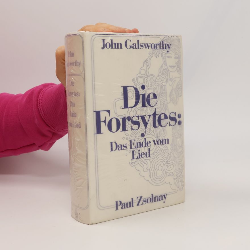 John Galsworthy Die Forsytes