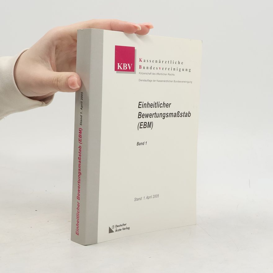 Kassenärztliche Bundesvereinigung Einheitlicher Bewertungsmaßstab (EBM)