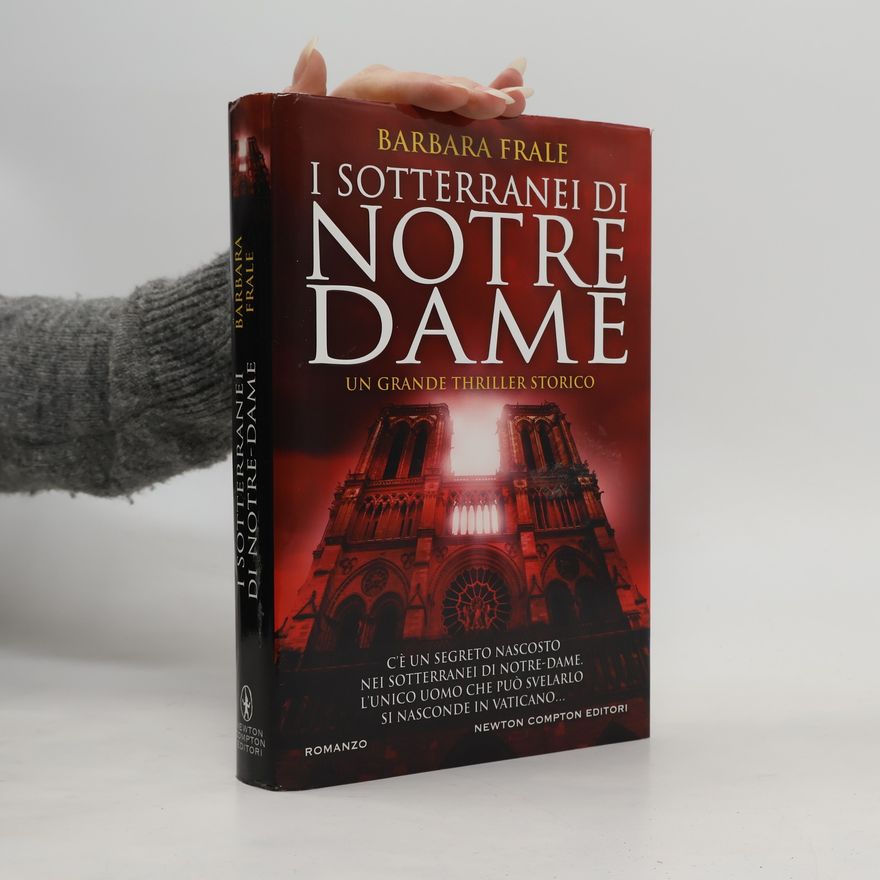 Barbara Frale Nuova narrativa Newton - 836: I sotterranei di Notre-Dame
