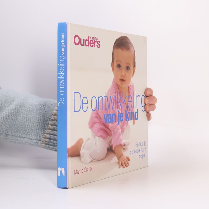 Karen Kroonstuiver De ontwikkeling van je kind