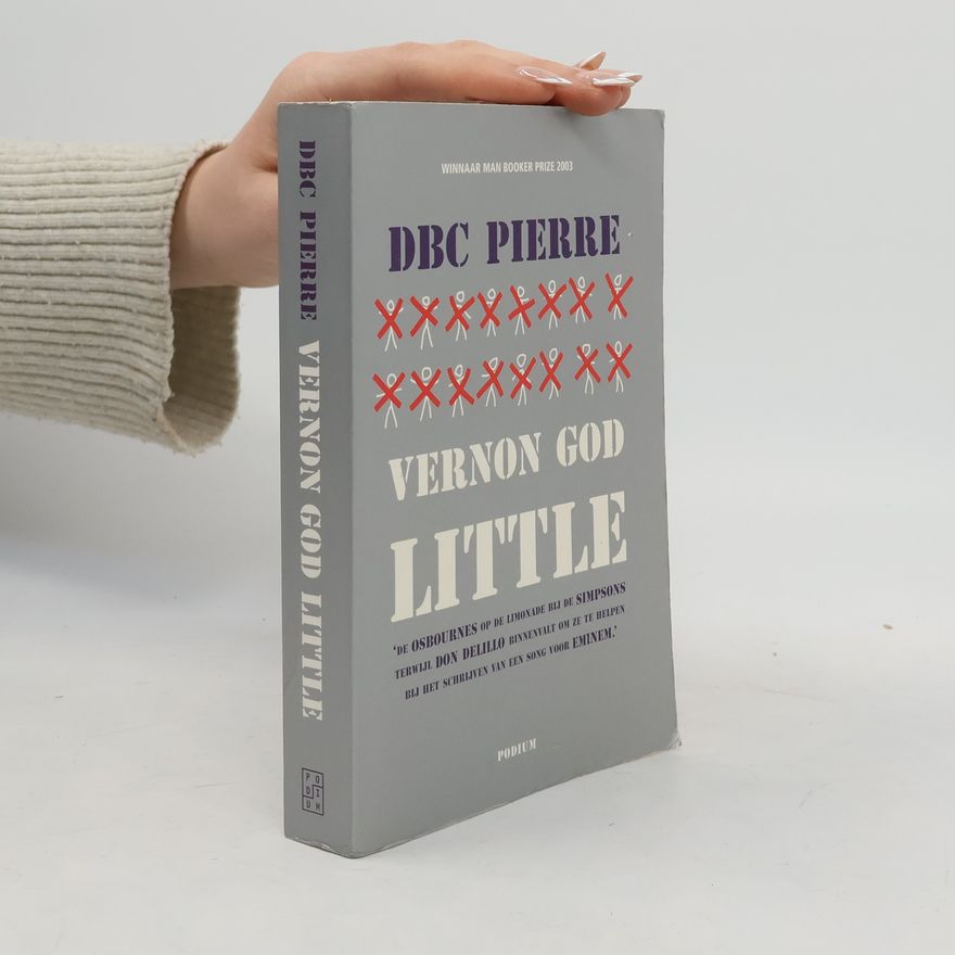 DBC Pierre Vernon God Little