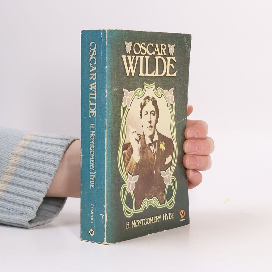 H. Montgomery Hyde Oscar Wilde