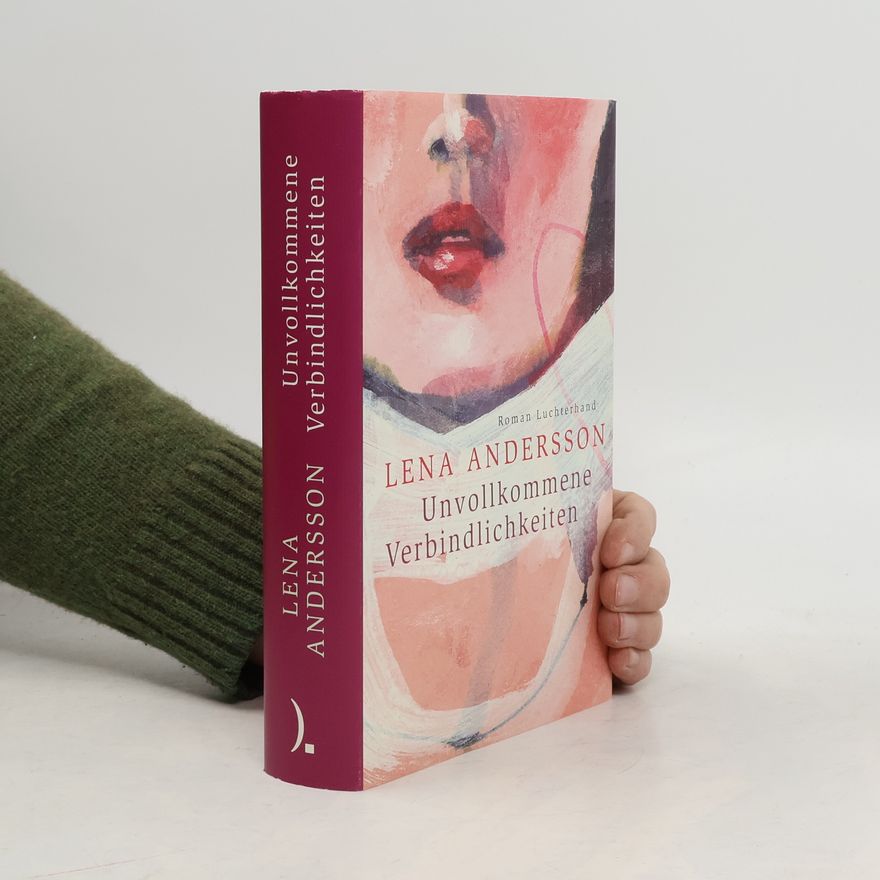 Lena Andersson Unvollkommene Verbindlichkeiten