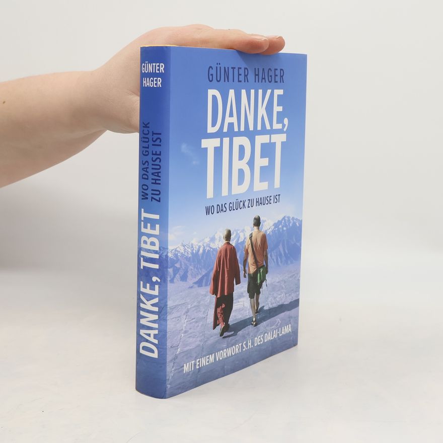 Günter Hager Danke, Tibet