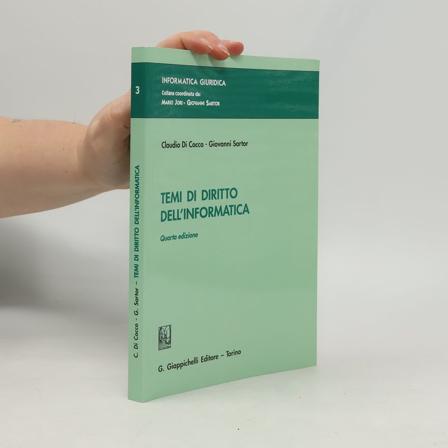 Claudio Di Cocco Informatica Giuridica - 3: Temi di diritto dell'informatica