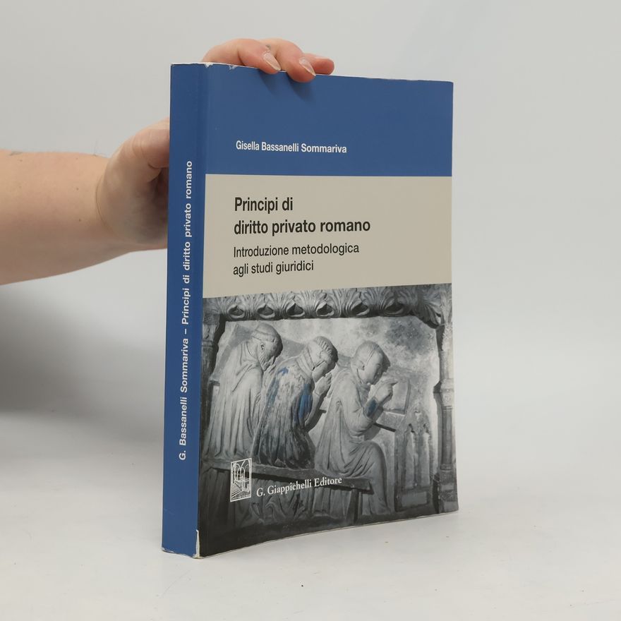 Gisella Bassanelli Sommariva Principi di diritto privato romano