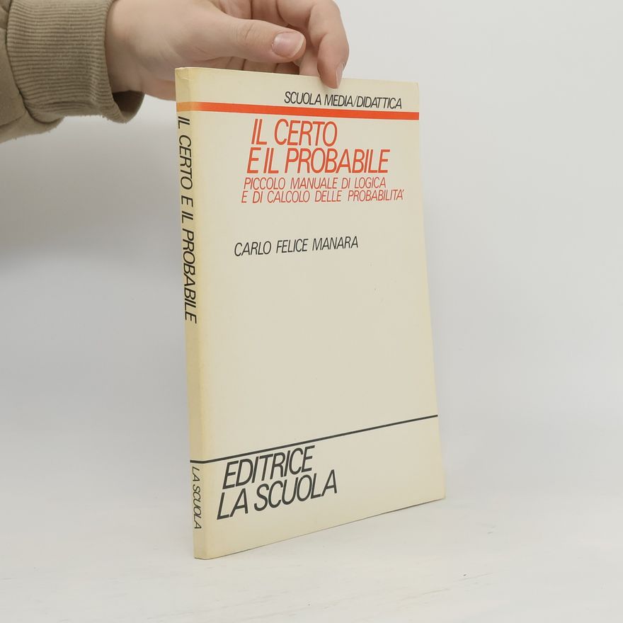 Carlo Felice Manara Il Certo e il Probabile