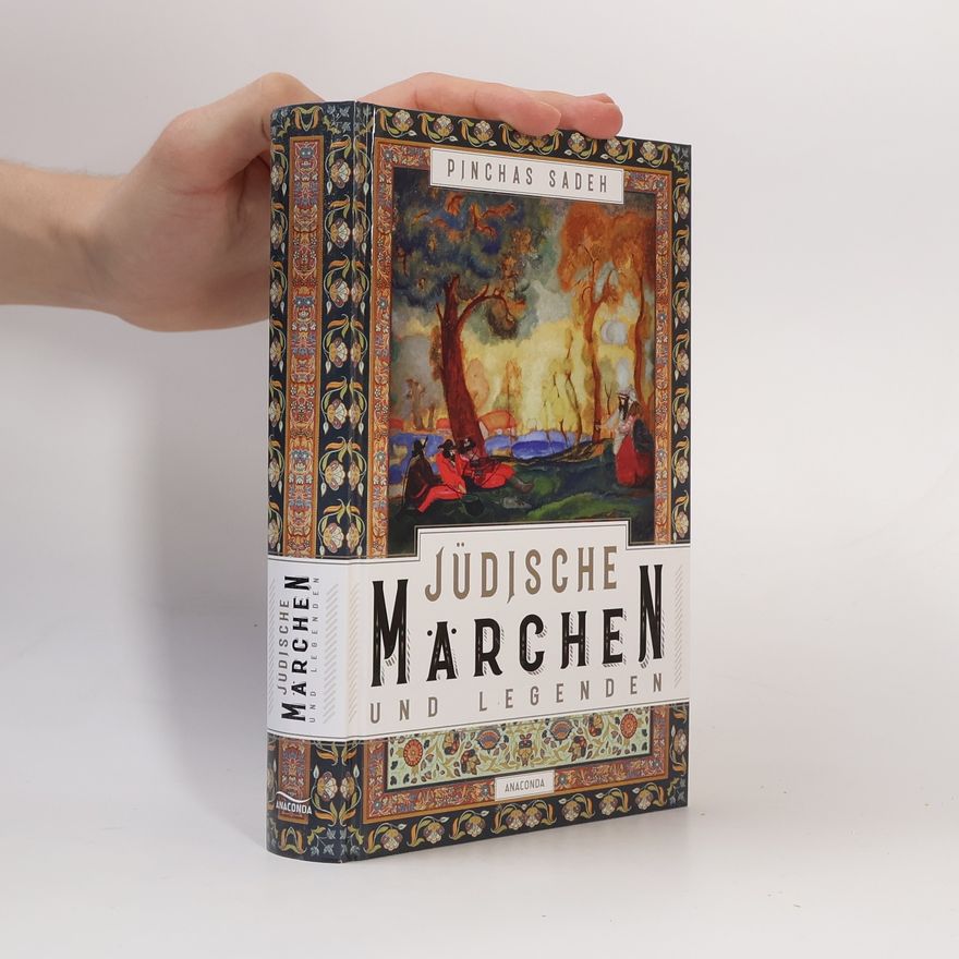 Pinchas Sadeh Jüdische Märchen und Legenden