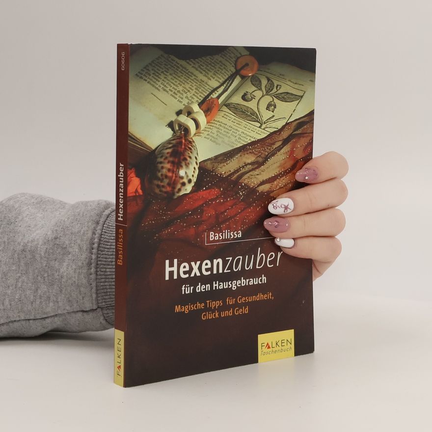 Basilissa Hexenzauber für den Hausgebrauch
