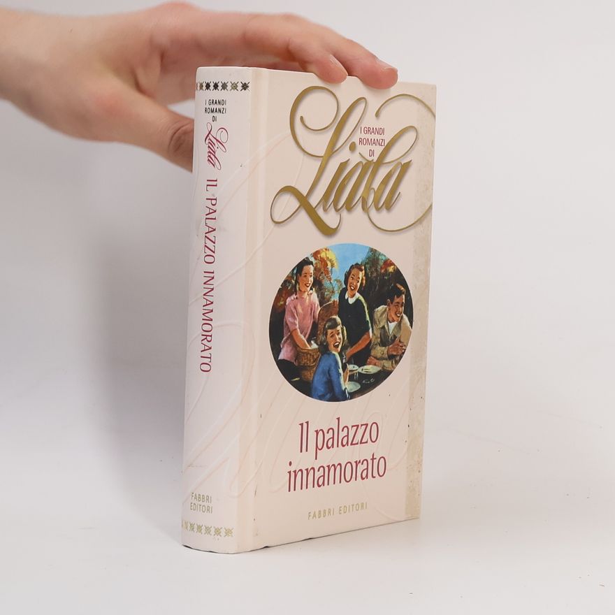 Liala Il palazzo innamorato