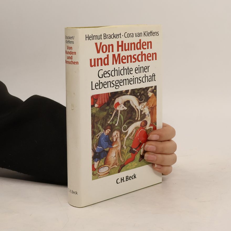 Helmut Brackert Von Hunden und Menschen