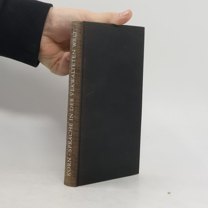 Autorenkollektiv Korn. Sprache in der verwalteten Welt