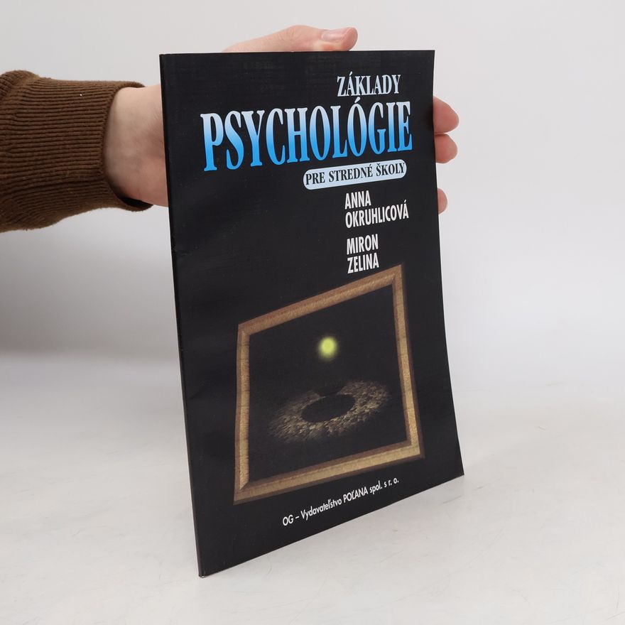 Anna Okruhlicová Základy psychológie pre stredné školy