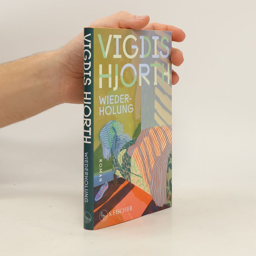 Vigdis Hjorth Wiederholung
