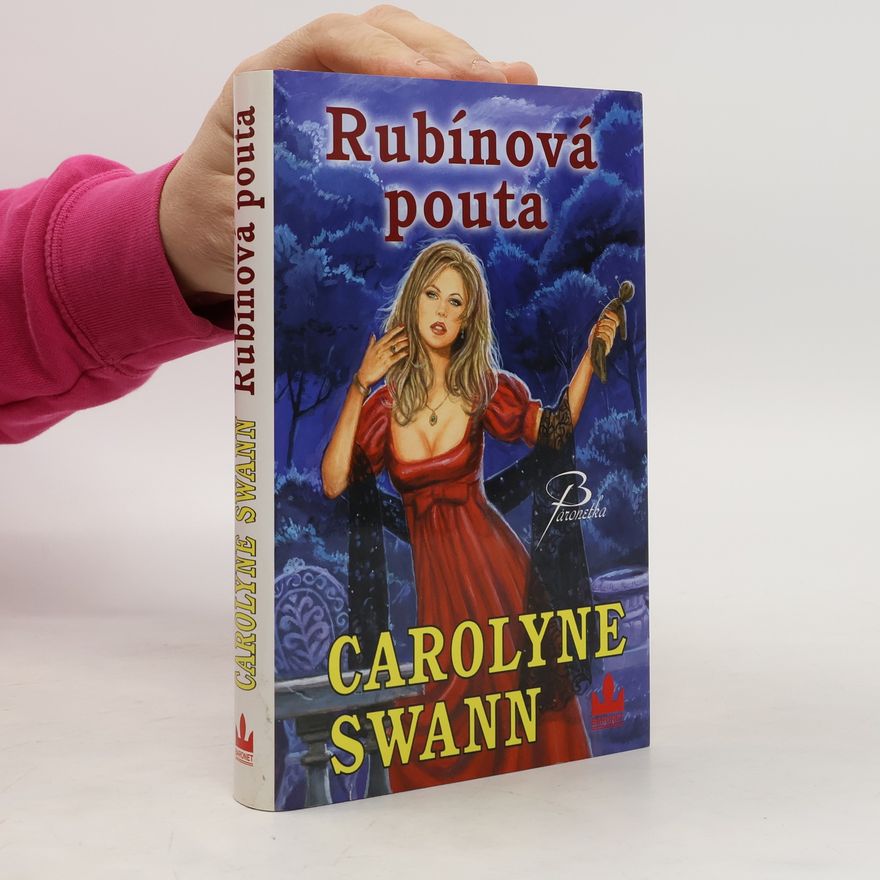 Carolyne Swann Rubínová pouta
