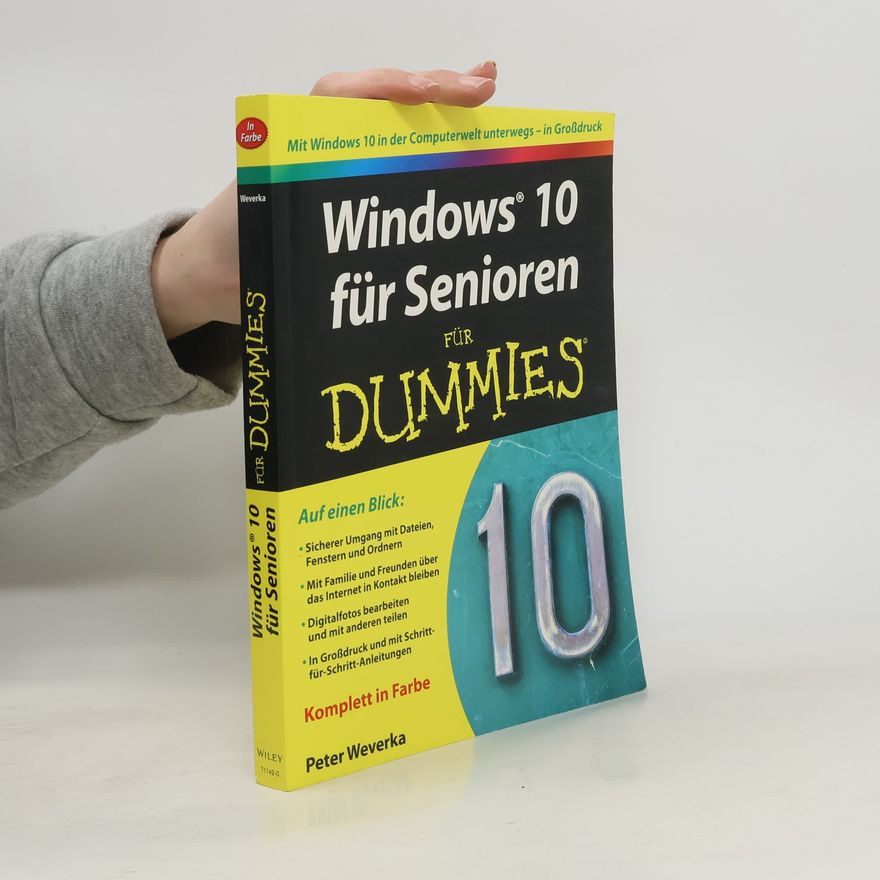 Peter Weverka Windows 10 für Senioren für Dummies