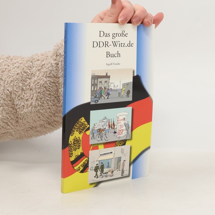 Ingolf Franke Das große DDR-Witz.de-Buch