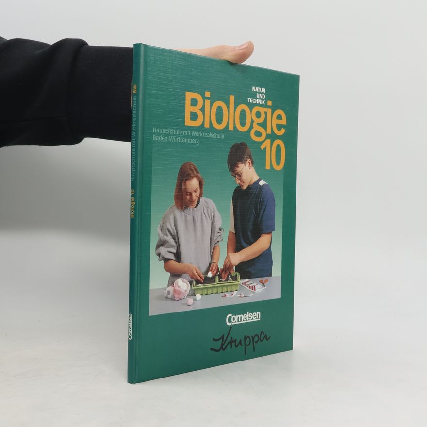 Ernst Waldemar Bauer Biologie 10. Hauptschulen mit Werkrealschulen BW