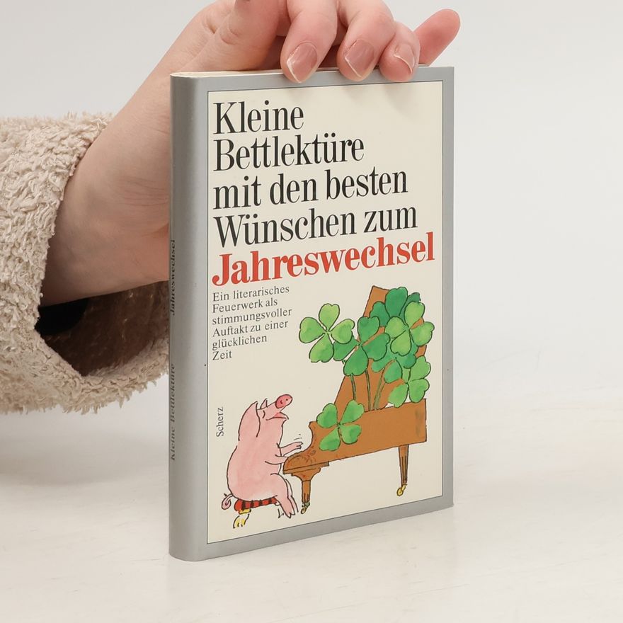 Autorenkollektiv Kleine Bettlektüre mit den besten Wünschen zum Jahreswechsel