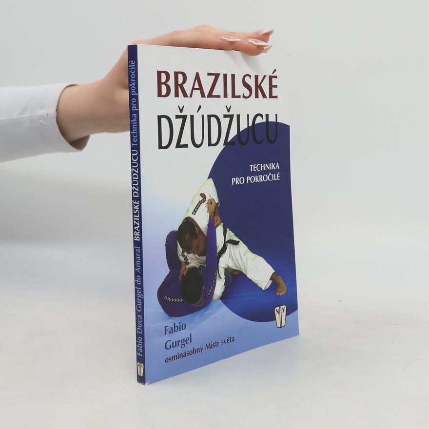 Fabio Duca do Amaral Gurgel Brazilské džúdžucu: Technika pro pokročilé