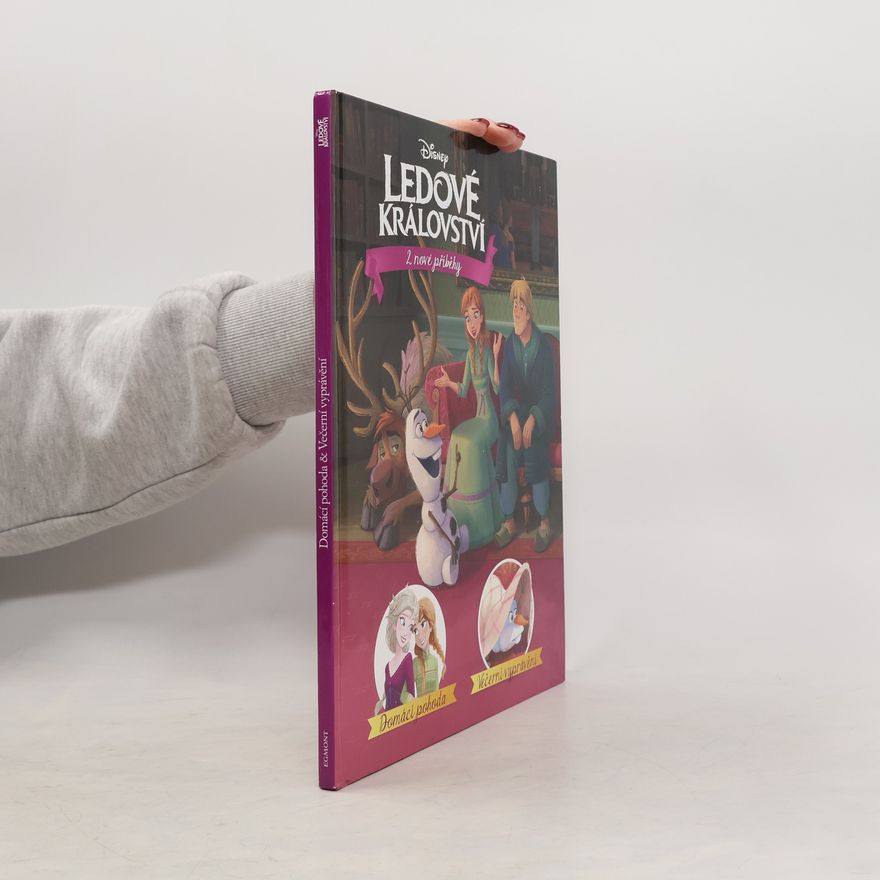 Collectif d'auteurs Ledové království - 2 nové příběhy - Domácí pohoda, Večerní vyprávění