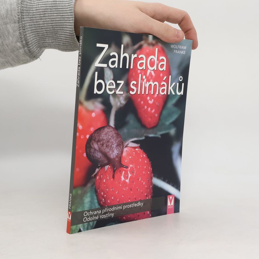 Václav Větvička Zahrada bez slimáků