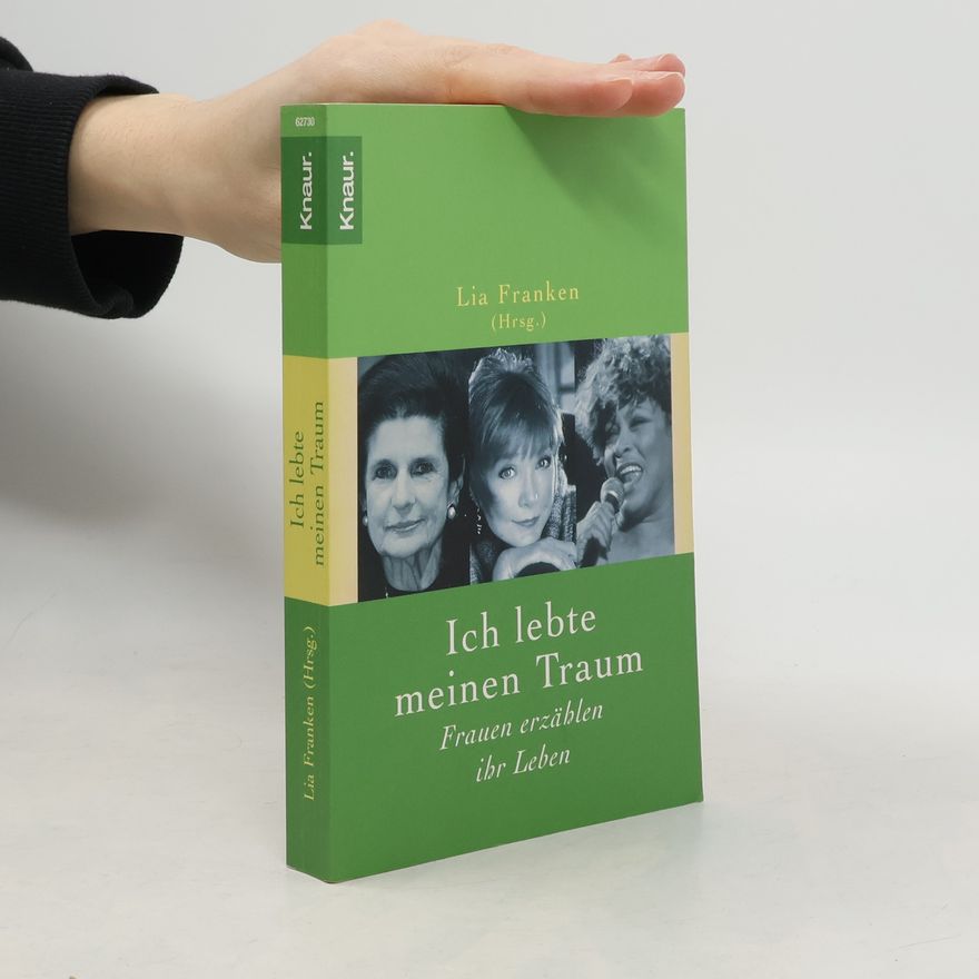 Lia Franken Ich lebte meinen Traum