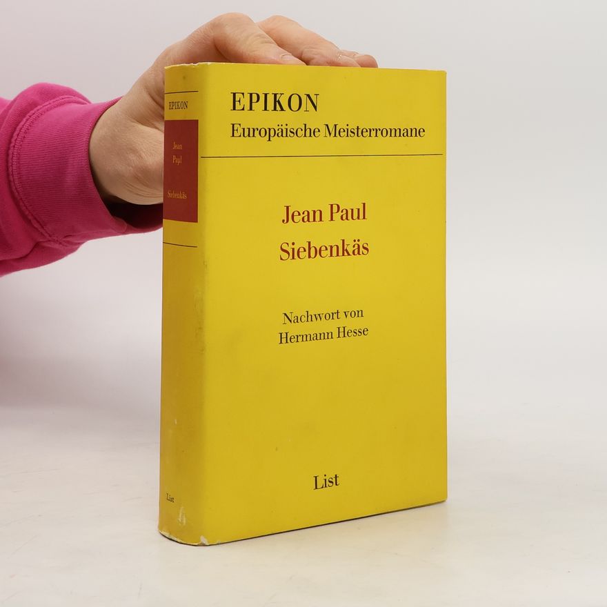 Jean Paul Siebenkäs Epikon. Europäische Meisterromane