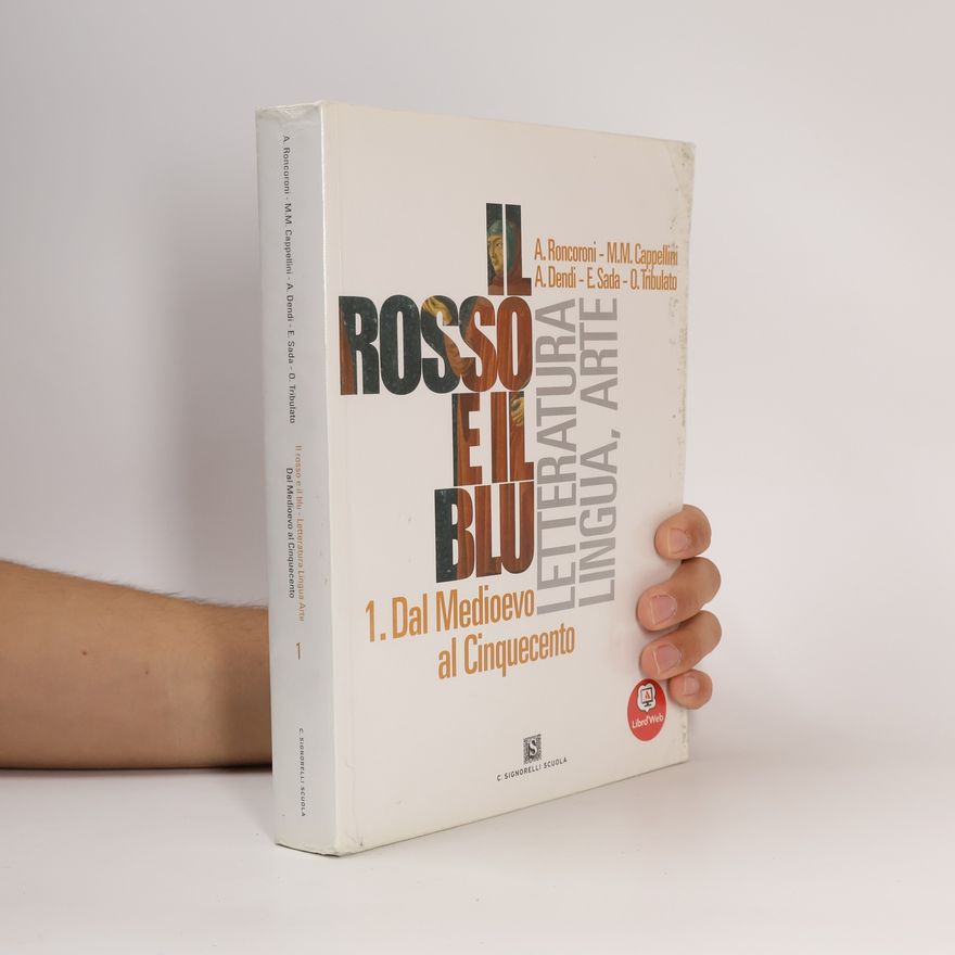 Autorenkollektiv Il rosso è il blu 1. Dal Medioevo al Cinquecento
