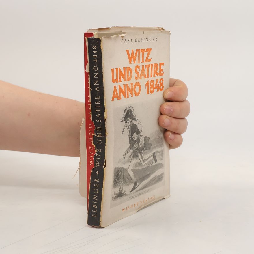 Carl Elbinger Witz und Satire Anno 1848