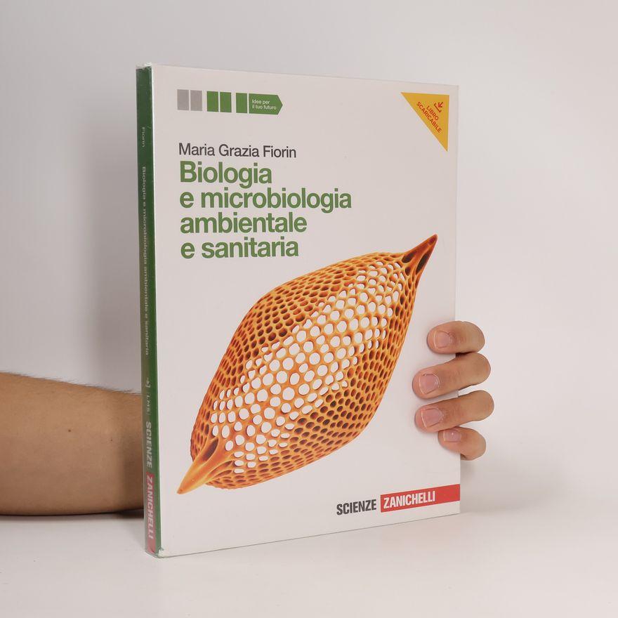 Maria Grazia Fiorin Scienze: Biologia e microbiologia ambientale e sanitaria