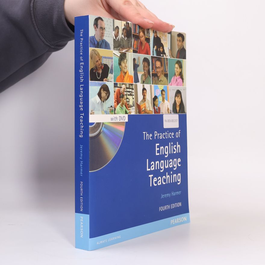 Jeremy Harmer The practice of English language teaching
