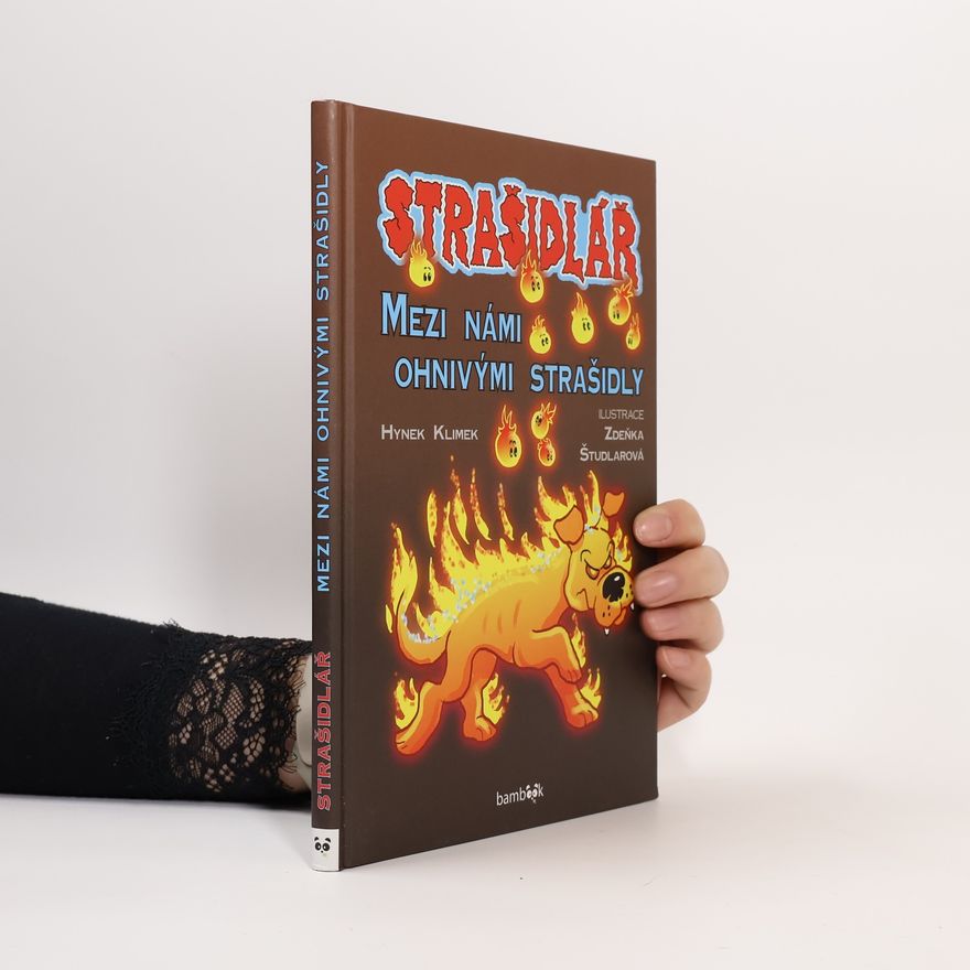 Hynek Klimek Strašidlář - Mezi námi ohnivými strašidly