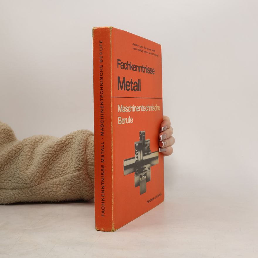 Autorenkollektiv Fachkenntnisse Metall, maschinentechnische Berufe