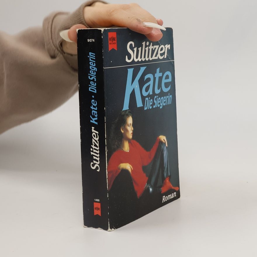 Paul-Loup Sulitzer Kate. Die Siegerin